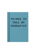 Tell My Therapist Mini Notebook