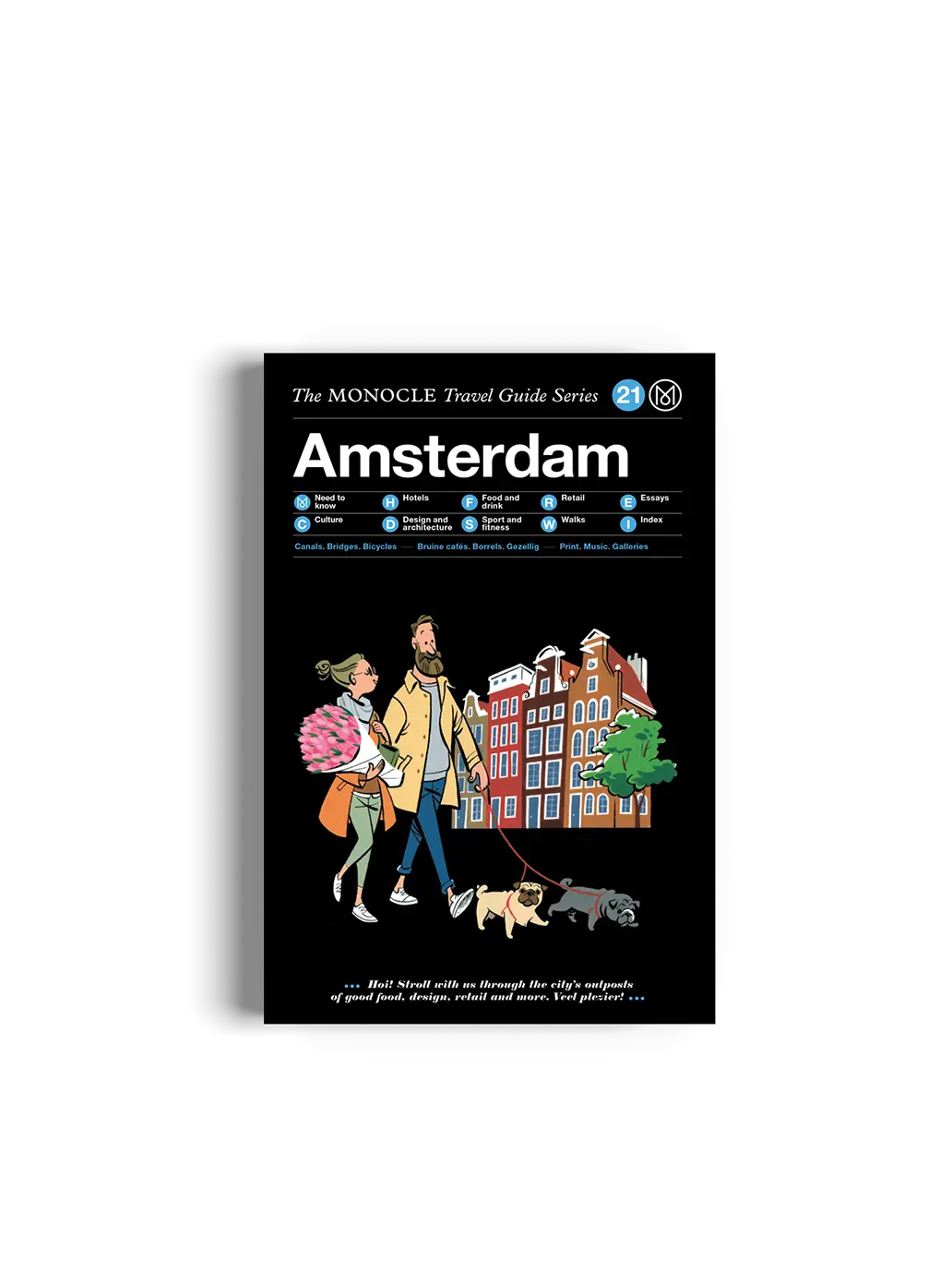 AMSTERDAM: THE MONOCLE TRAVEL GUIDE SERIES Gestalten BÉBÉ Concept