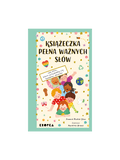 Książeczka pełna ważnych słów Wydawnictwo Kropka BÉBÉ Concept