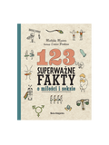 123 Superważne fakty o miłości i seksie Wydawnictwo Nasza Ksiegarnia BÉBÉ Concept