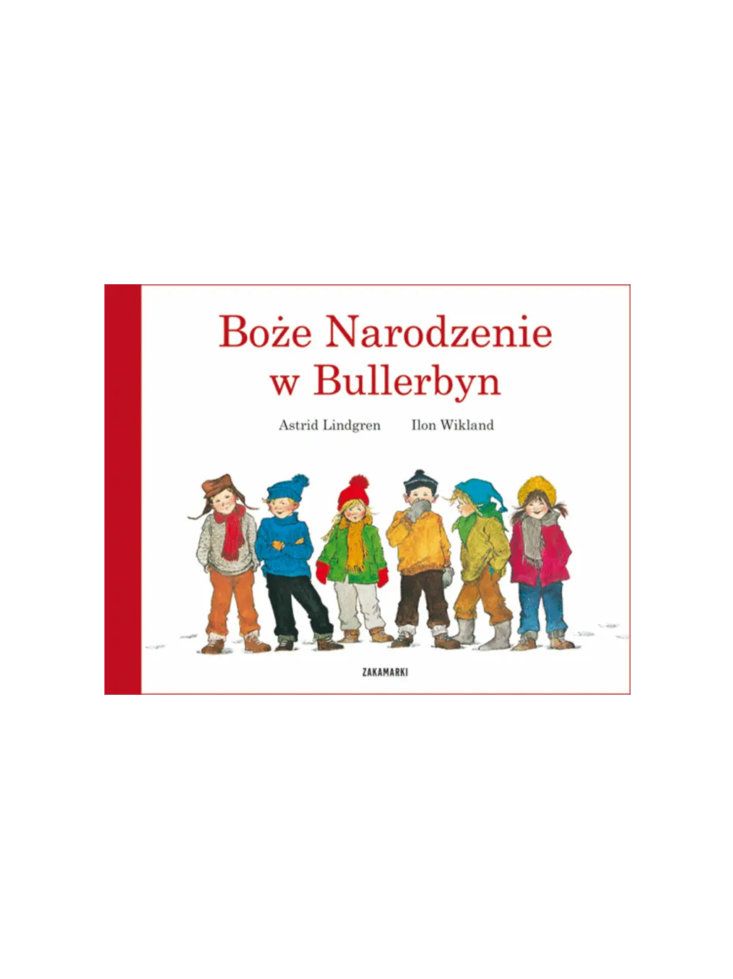 Boże Narodzenie w Bullerbyn Wydawnictwo Zakamarki BÉBÉ Concept