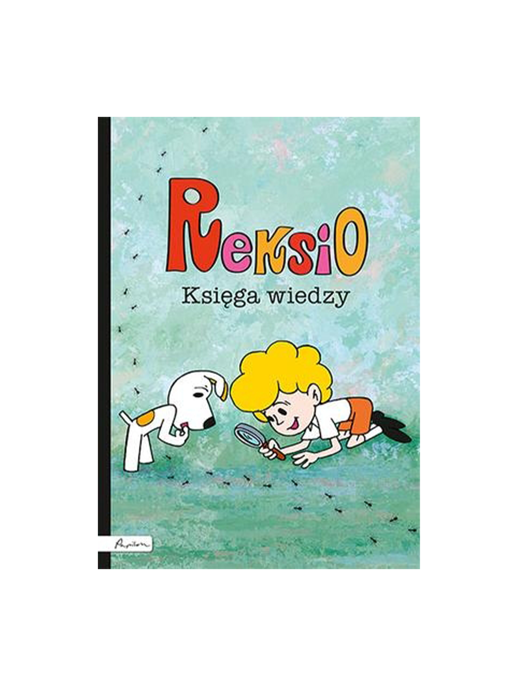 Reksio. Księga wiedzy Wydawnictwo Papilon BÉBÉ Concept