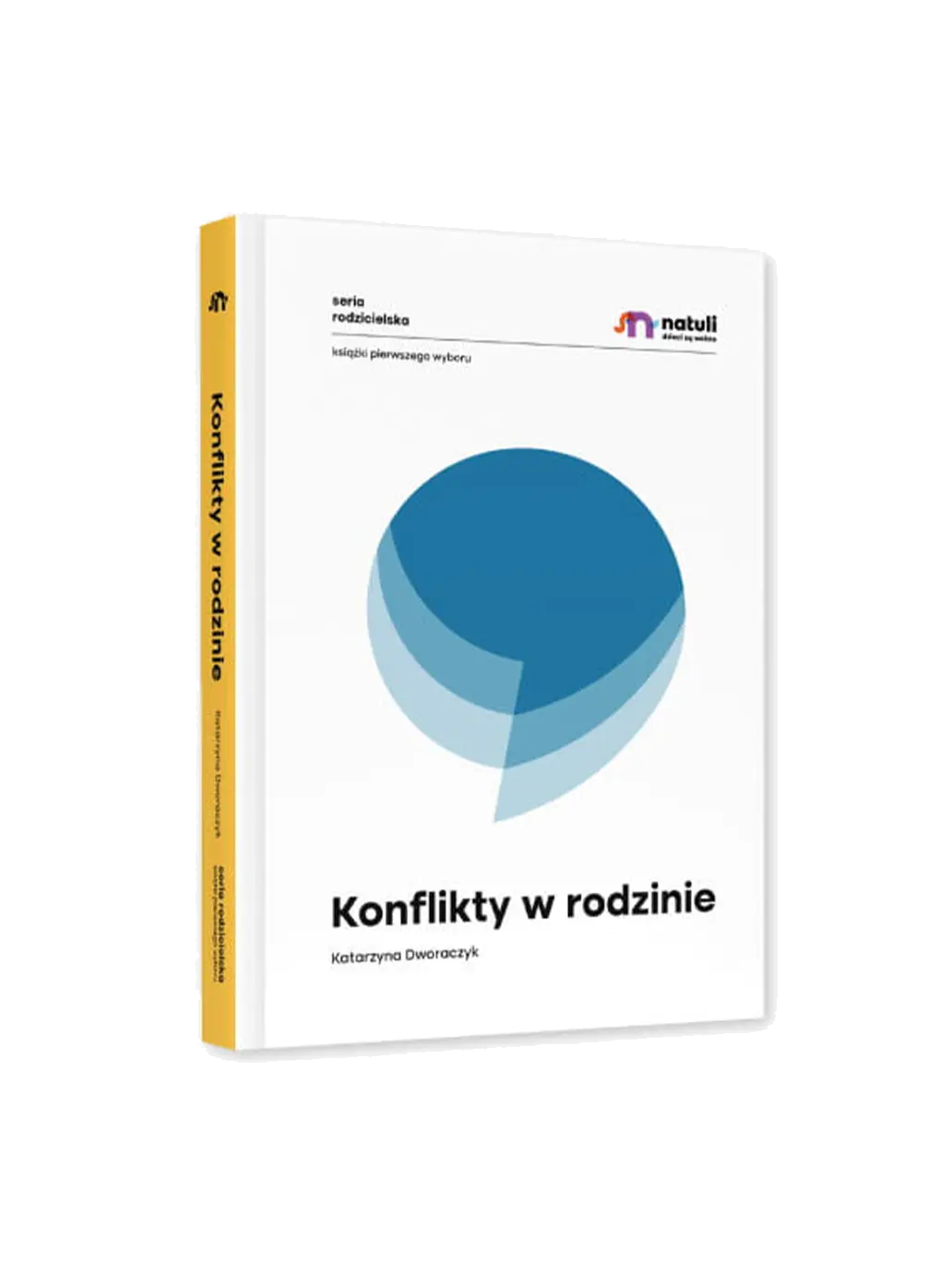 Konflikty w rodzinie Wydawnictwo Natuli BÉBÉ Concept