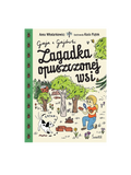 Gaja z Gajówki - Zagadka opuszczonej wsi Wydawnictwo Świetlik BEBE Concept