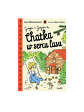Gaja z Gajówki - Chatka w sercu lasu Wydawnictwo Świetlik BEBE Concept