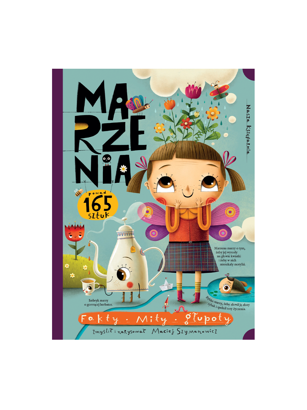 Marzenia. Fakty, mity, głupoty Wydawnictwo Nasza Ksiegarnia BÉBÉ Concept