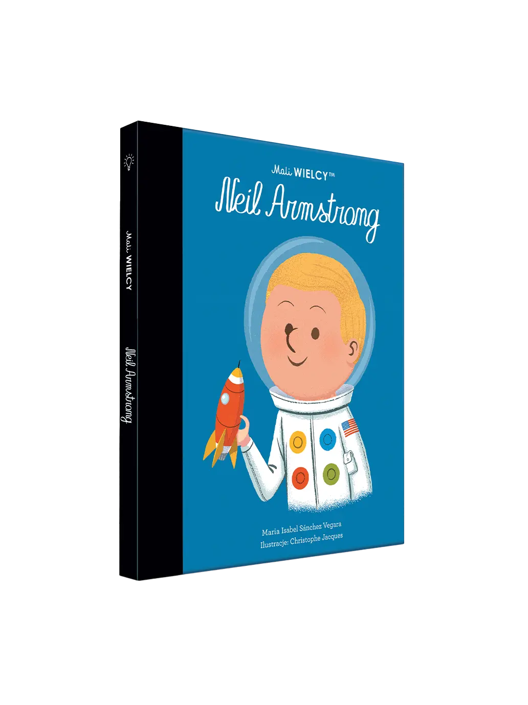 Mali Wielcy. Neil Armstrong Wydawnictwo Smart Books BEBE Concept
