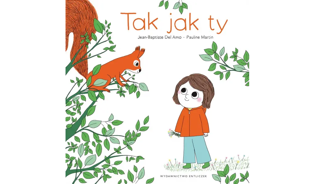 Tak jak ty Wydawnictwo Entliczek BÉBÉ Concept