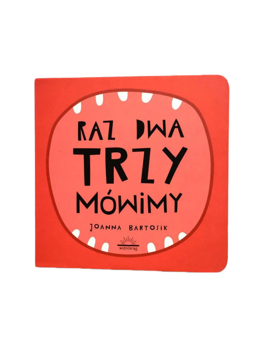 Raz dwa trzy mówimy Wydawnictwo Widnokrąg BÉBÉ Concept