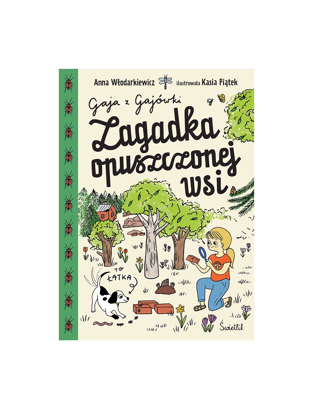 Gaja z Gajówki - Zagadka opuszczonej wsi Wydawnictwo Świetlik BÉBÉ Concept 