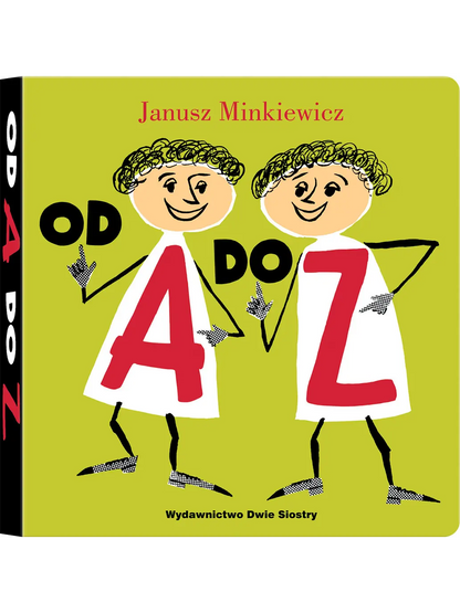 Od A do Z Wydawnictwo Dwie Siostry BÉBÉ Concept