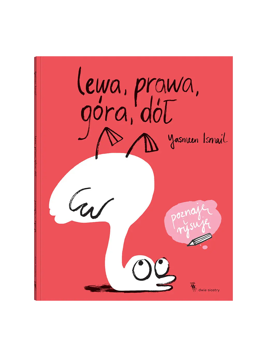 Lewa, prawa, góra, dół - zeszyt ćwiczeń rysunkowych Wydawnictwo Dwie Siostry BEBE Concept 