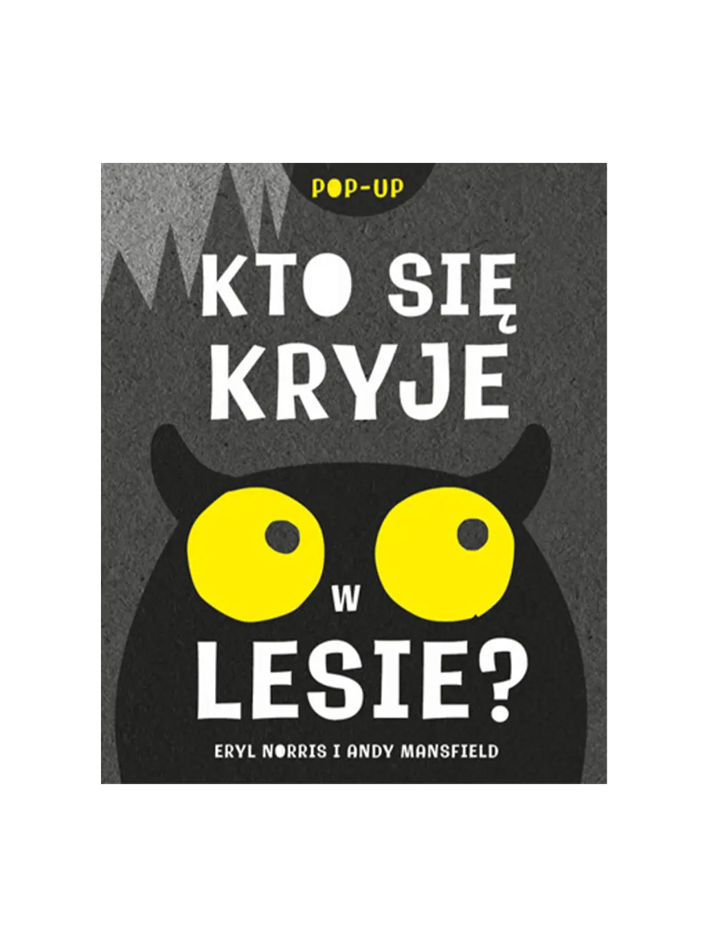 Kto się kryje w lesie? Książka Pop-up Wydawnictwo Mamania BÉBÉ Concept