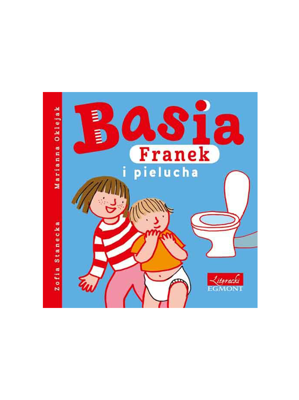 Basia, Franek i pielucha