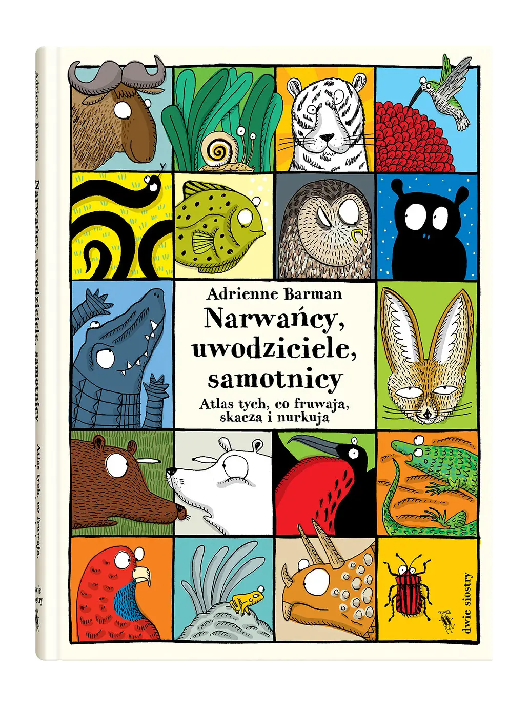 Narwańcy, uwodziciele, samotnicy Wydawnictwo Dwie Siostry BÉBÉ Concept