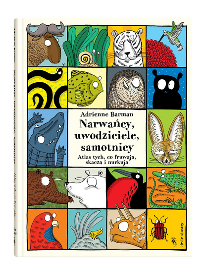 Narwańcy, uwodziciele, samotnicy Wydawnictwo Dwie Siostry BÉBÉ Concept