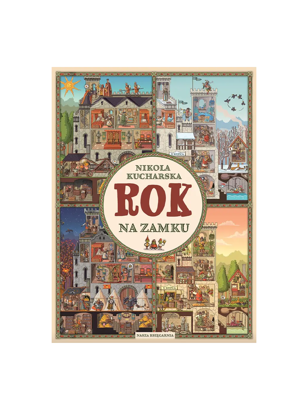 Rok na zamku Wydawnictwo Nasza Ksiegarnia BÉBÉ Concept