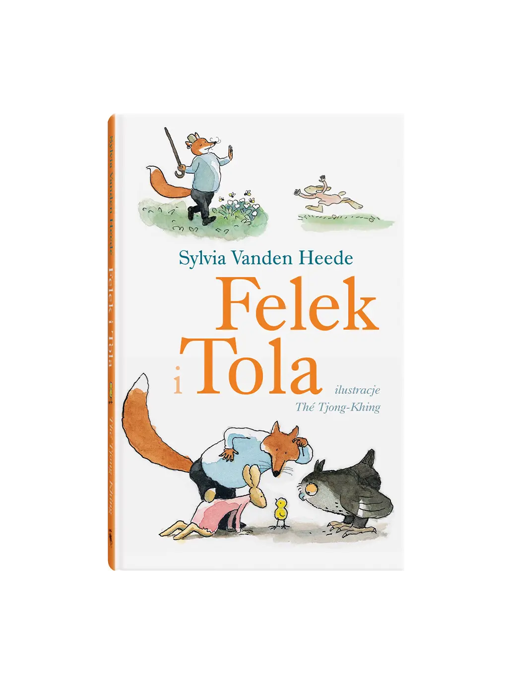 Felek i Tola Wydawnictwo Dwie Siostry BÉBÉ Concept