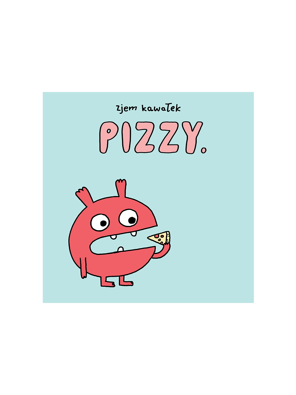 JEEEŚĆ !!! Wydawnictwo Dwie Siostry BÉBÉ Concept