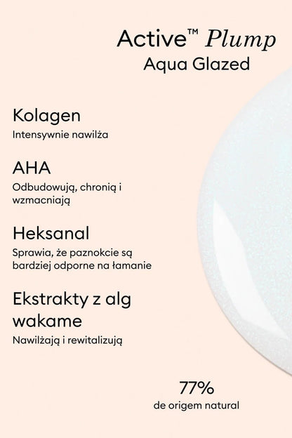 Pielęgnacyjny lakier do paznokci Active Plump AQUA GLAZED