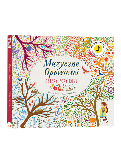 Muzyczne Opowieści. Cztery Pory Roku Wydawnictwo api papi BÉBÉ Concept 