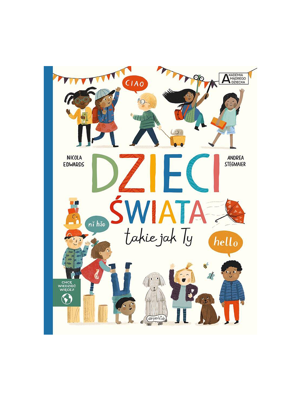 Dzieci świata takie jak Ty Wydawnictwo Harper BÉBÉ Concept 