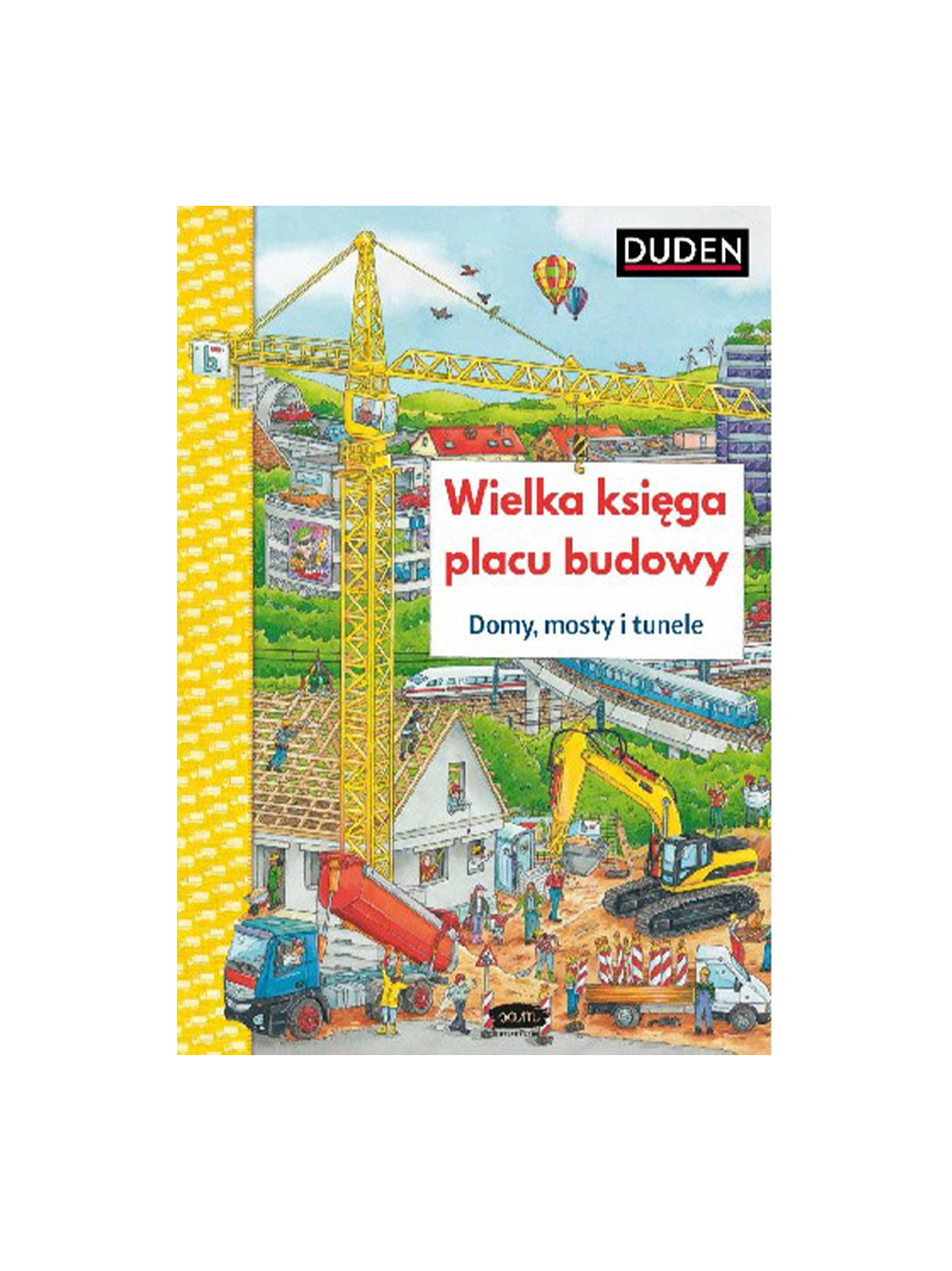 Wielka księga placu budowy Wydawnictwo SAM BÉBÉ Concept