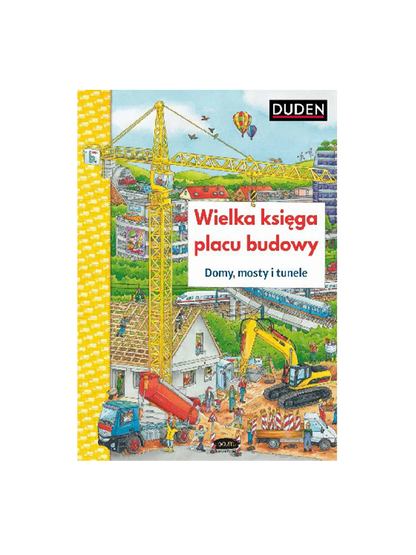 Wielka księga placu budowy Wydawnictwo SAM BÉBÉ Concept