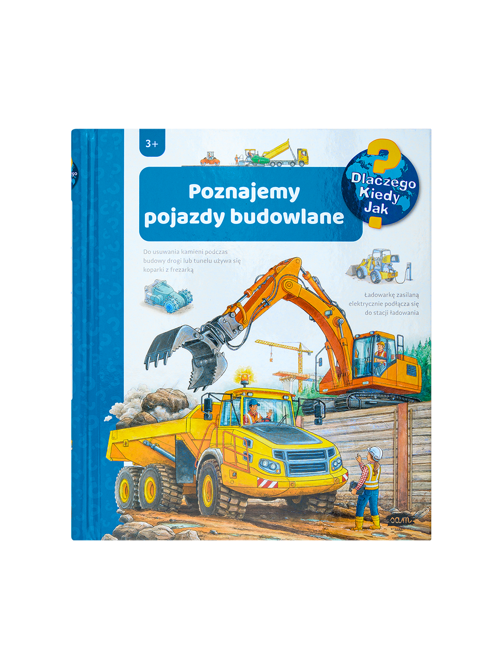 Poznajemy pojazdy budowlane Wydawnictwo SAM BÉBÉ Concept 