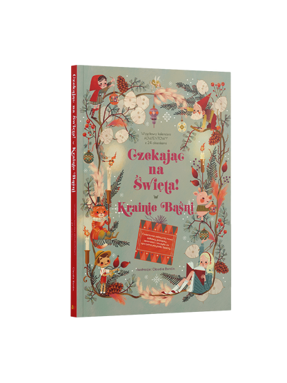 Czekając na Święta w Krainie Baśni Wydawnictwo api papi BÉBÉ Concept 