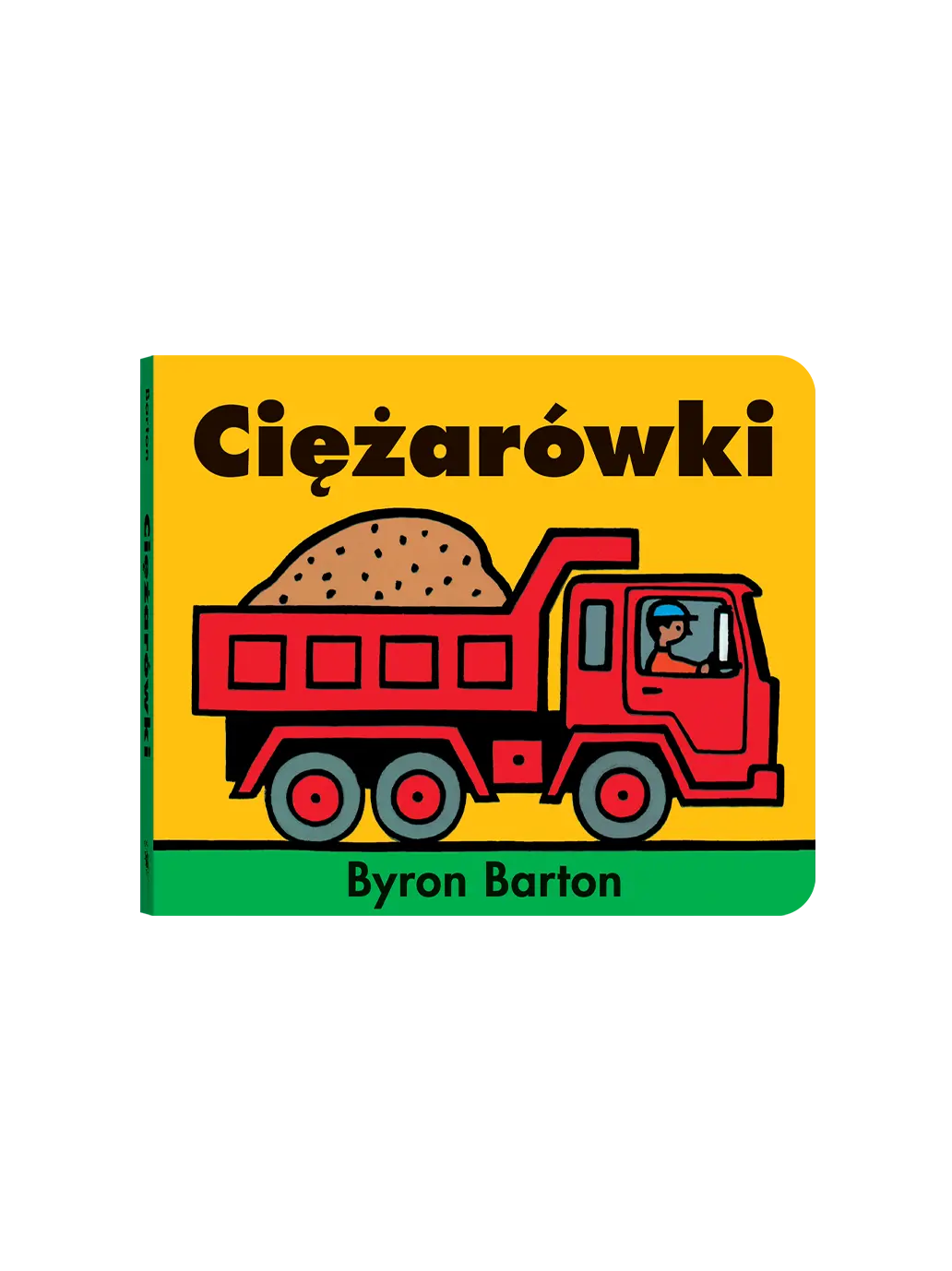 Ciężarówki Wydawnictwo Dwie Siostry BÉBÉ Concept