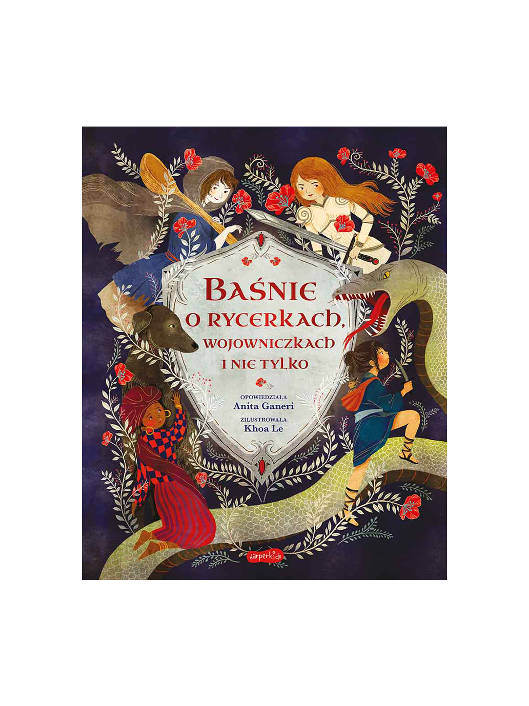 Baśnie o rycerkach, wojowniczkach i nie tylko Wydawnictwo Harper BÉBÉ Concept 