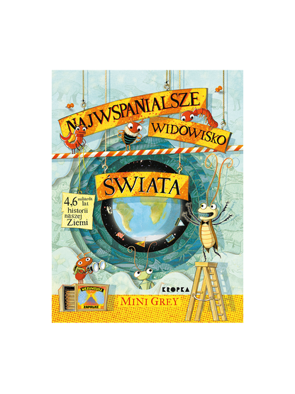 Najwspanialsze widowisko świata Wydawnictwo Kropka BÉBÉ Concept