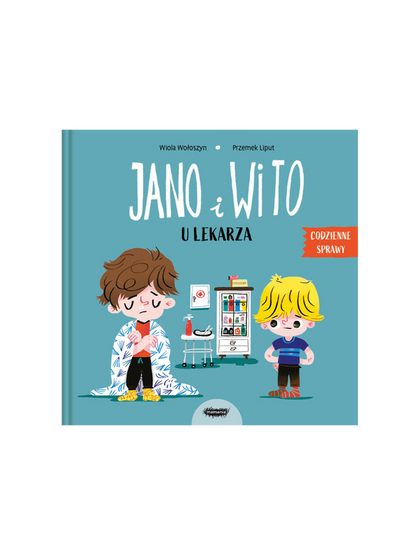Jano i Wito. U lekarza Wydawnictwo Mamania BÉBÉ Concept 