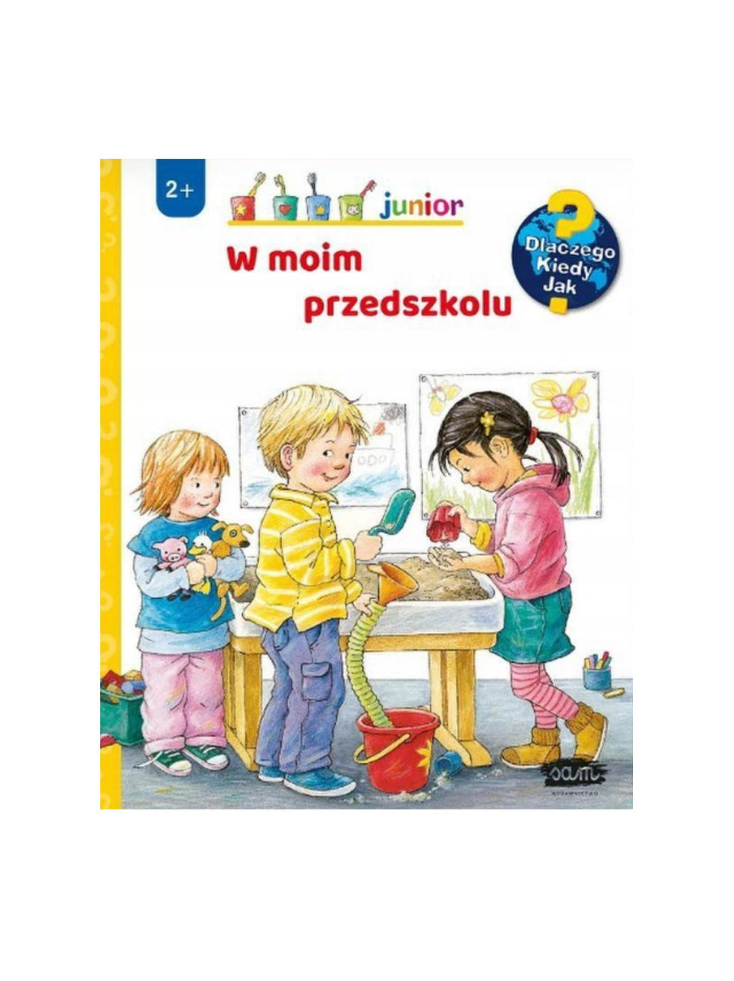W moim przedszkolu Wydawnictwo SAM BÉBÉ Concept