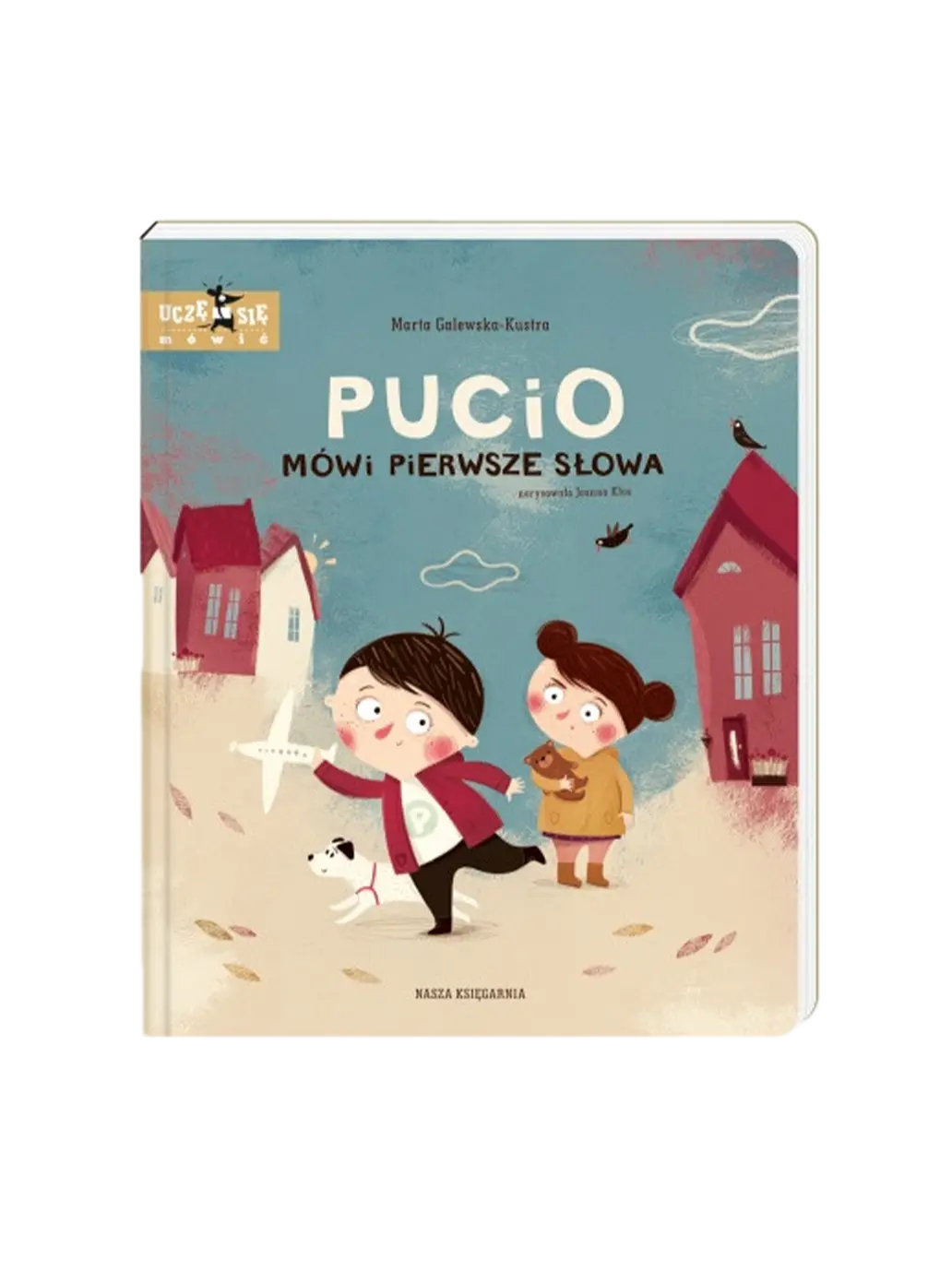 Pucio mówi pierwsze słowa Wydawnictwo Nasza Ksiegarnia BÉBÉ Concept
