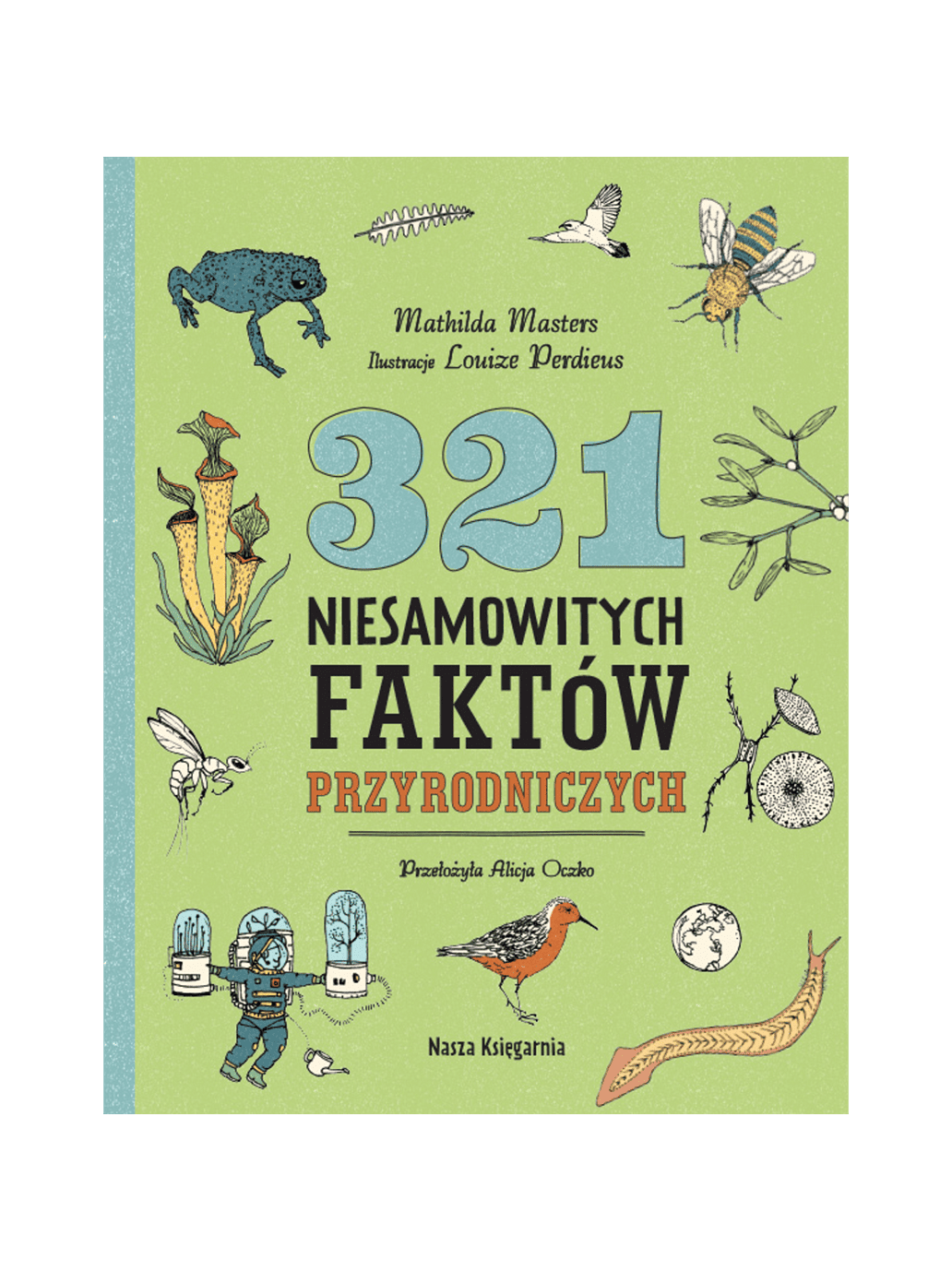OUTLET 321 niesamowitych faktów przyrodniczych
