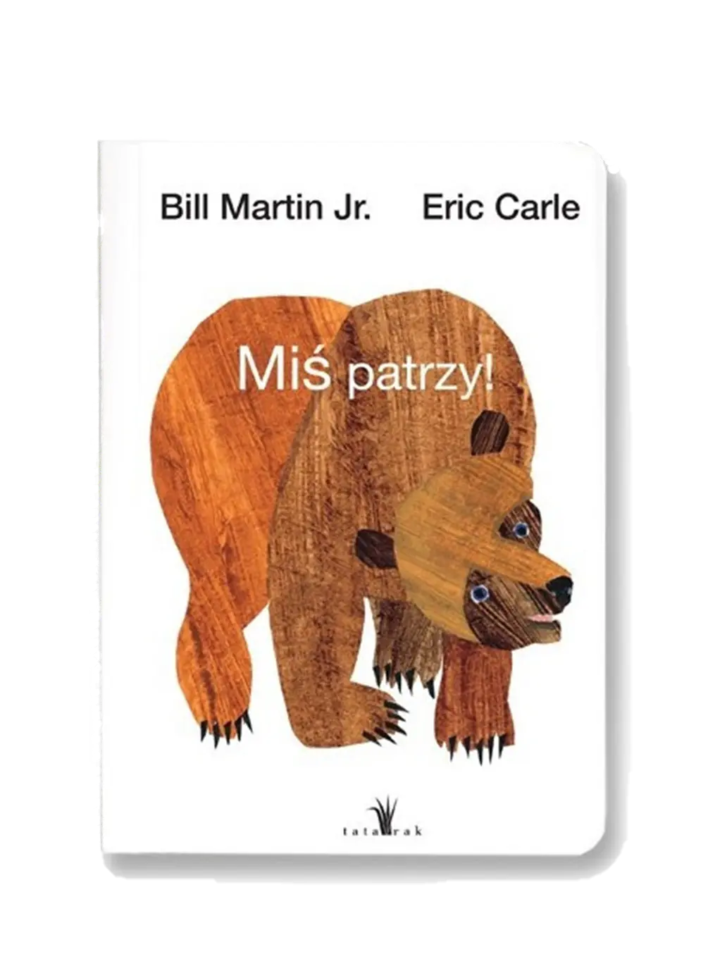 Miś Patrzy! Wydawnictwo Tatarak BÉBÉ Concept