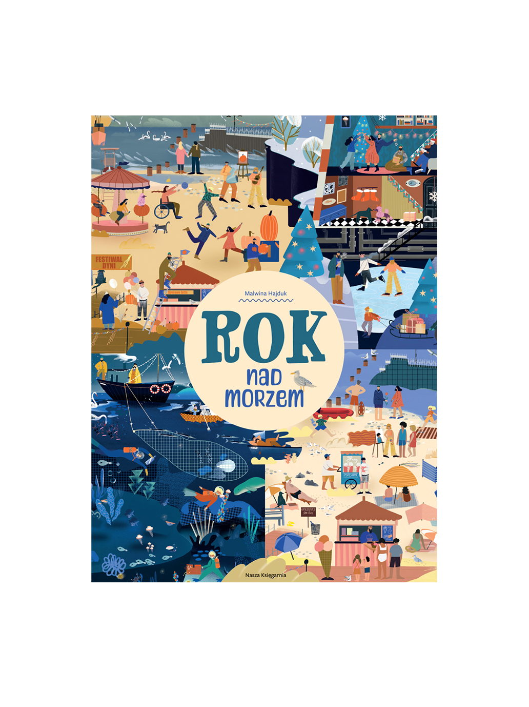 Rok nad morzem Wydawnictwo Nasza Ksiegarnia BÉBÉ Concept