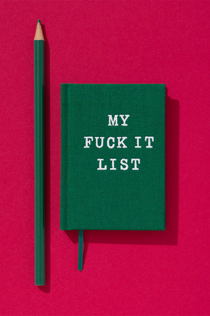 My Fuck It List Mini Notebook