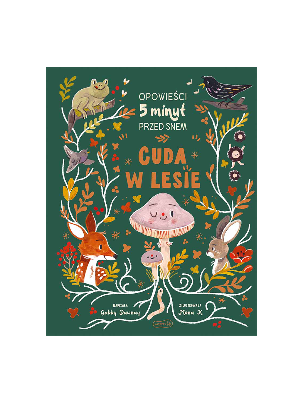 Cuda w lesie. Opowieści 5 minut przed snem Wydawnictwo Harper BÉBÉ Concept