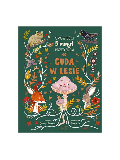 Cuda w lesie. Opowieści 5 minut przed snem Wydawnictwo Harper BÉBÉ Concept
