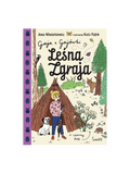 Gaja z Gajówki - Leśna Zgraja Wydawnictwo Świetlik BEBE Concept 
