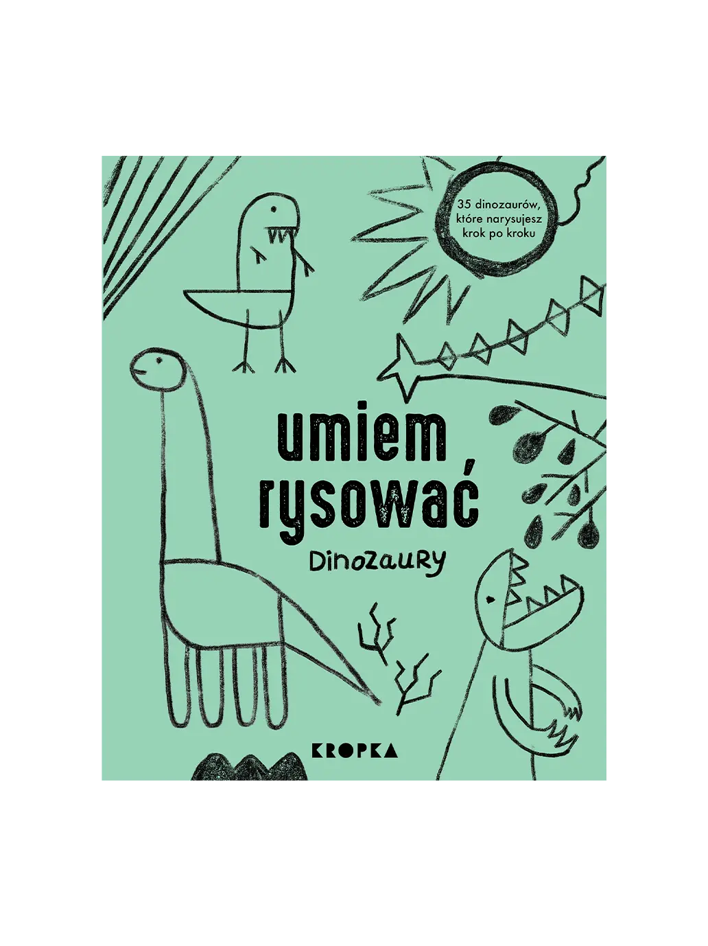 Umiem rysować Dinozaury Wydawnictwo Kropka BEBE Concept 