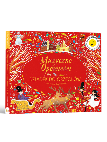 Muzyczne Opowieści. Dziadek do orzechów Wydawnictwo api papi BÉBÉ Concept 