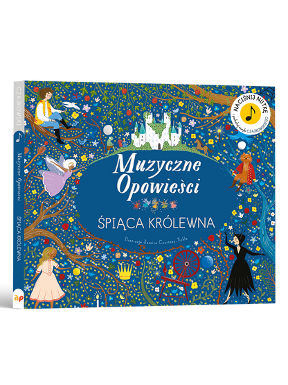 Muzyczne Opowieści. Śpiąca Królewna Wydawnictwo api papi BÉBÉ Concept 
