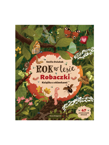 Rok w lesie. Robaczki Wydawnictwo Nasza Ksiegarnia BÉBÉ Concept