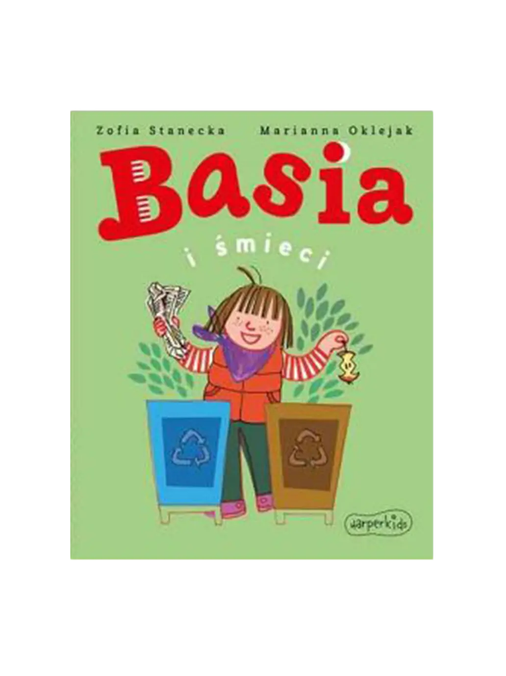 Basia i śmieci Wydawnictwo Harper BÉBÉ Concept