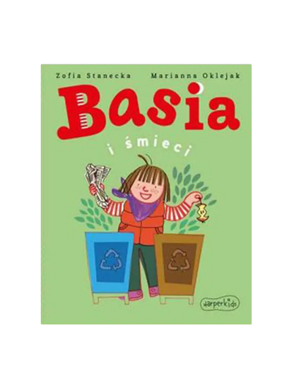 Basia i śmieci Wydawnictwo Harper BÉBÉ Concept