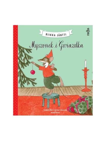 Myszonek i gwiazdka Wydawnictwo Frajda BÉBÉ Concept